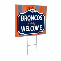 Denver Broncos Coroplast Yard Sign, "Fans Welcome" - NFL Home