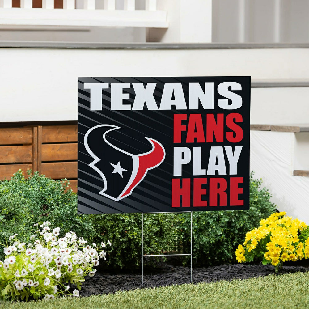 Houston Texans Coroplast Yard Sign "Fans Play Here" - NFL Home