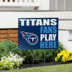Tennessee Titans Coroplast Yard Sign "Fans Play Here" - NFL Home
