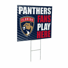 Florida Panthers Coroplast Yard Sign "Fans Play Here" - NHL Home