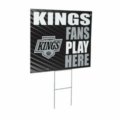 Los Angeles Kings Coroplast Yard Sign "Fans Play Here" - NHL Home