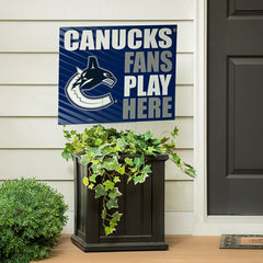 Vancouver Canucks Coroplast Yard Sign "Fans Play Here" - NHL Home