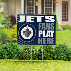 Winnipeg Jets Coroplast Yard Sign "Fans Play Here" - NHL Home