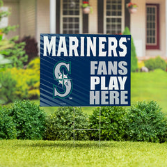 Seattle Mariners Coroplast Yard Sign "Fans Play Here" - MLB Home