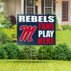 University of Mississippi Coroplast Yard Sign "Fans Play Here" - Collegiate Home