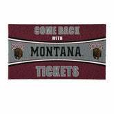28" x 16" PVC Trapper Mat, Come Back with Tickets, University of Monta - Collegiate