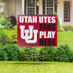 University of Utah Coroplast Yard Sign "Fans Play Here" - Collegiate Home