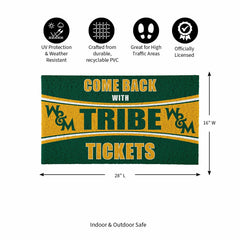 28" x 16" PVC Trapper Mat, Come Back with Tickets, William & Mary - Collegiate