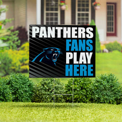 Carolina Panthers Coroplast Yard Sign "Fans Play Here" - NFL Home