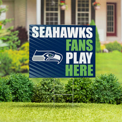 Seattle Seahawks Coroplast Yard Sign "Fans Play Here" - NFL Home
