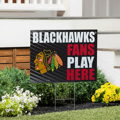 Chicago Blackhawks Coroplast Yard Sign "Fans Play Here" - NHL Home