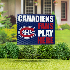 Montreal Canadiens Coroplast Yard Sign "Fans Play Here" - NHL Home