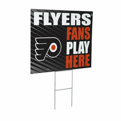 Philadelphia Flyers Coroplast Yard Sign "Fans Play Here" - NHL Home