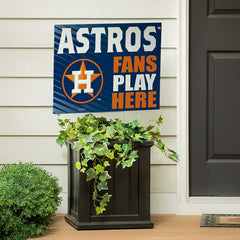 Houston Astros Coroplast Yard Sign "Fans Play Here" - MLB Home