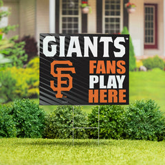 San Francisco Giants Coroplast Yard Sign "Fans Play Here" - MLB Home
