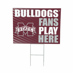 Mississippi State University Coroplast Yard Sign "Fans Play Here" - Collegiate Home