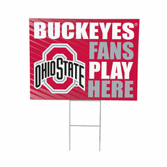 Ohio State University Coroplast Yard Sign "Fans Play Here" - Collegiate Home
