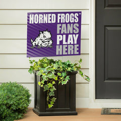 Texas Christian University Coroplast Yard Sign "Fans Play Here" - Collegiate Home