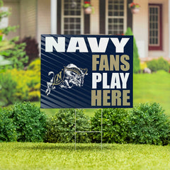 US Naval Academy Coroplast Yard Sign "Fans Play Here" - Collegiate Home