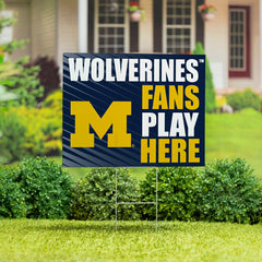 University Of Michigan Coroplast Yard Sign "Fans Play Here" - Collegiate Home