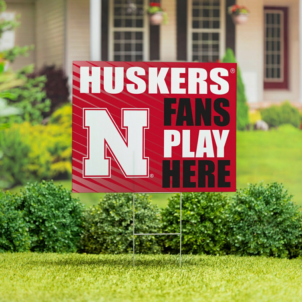 University of Nebraska Coroplast Yard Sign "Fans Play Here" - Collegiate Home