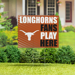 University of Texas Coroplast Yard Sign "Fans Play Here" - Collegiate Home