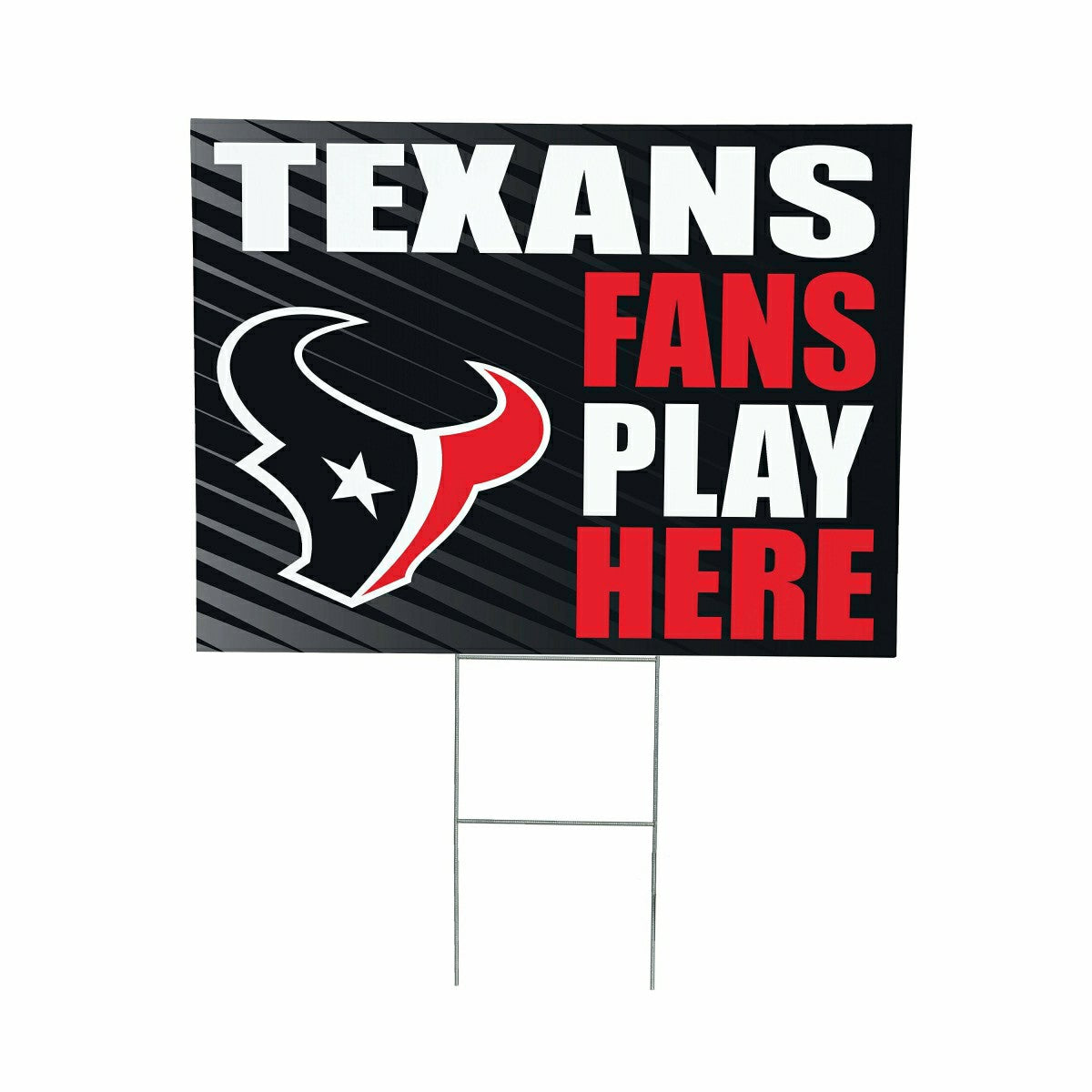 Houston Texans Coroplast Yard Sign "Fans Play Here" - NFL Home