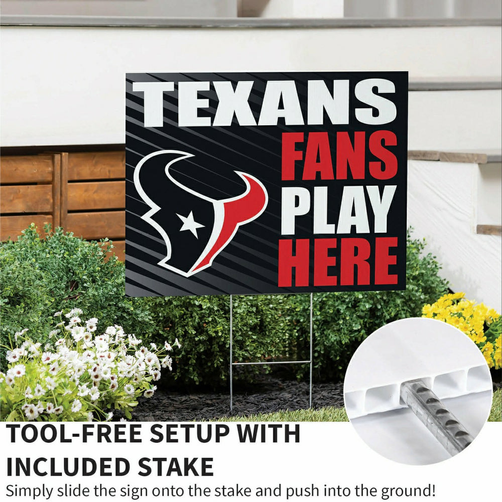 Houston Texans Coroplast Yard Sign "Fans Play Here" - NFL Home