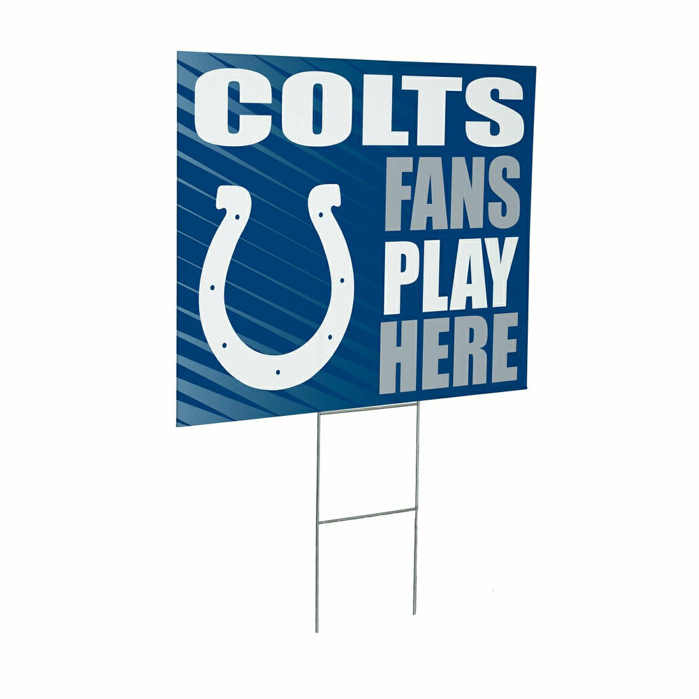 Indianapolis Colts Coroplast Yard Sign "Fans Play Here" - NFL Home