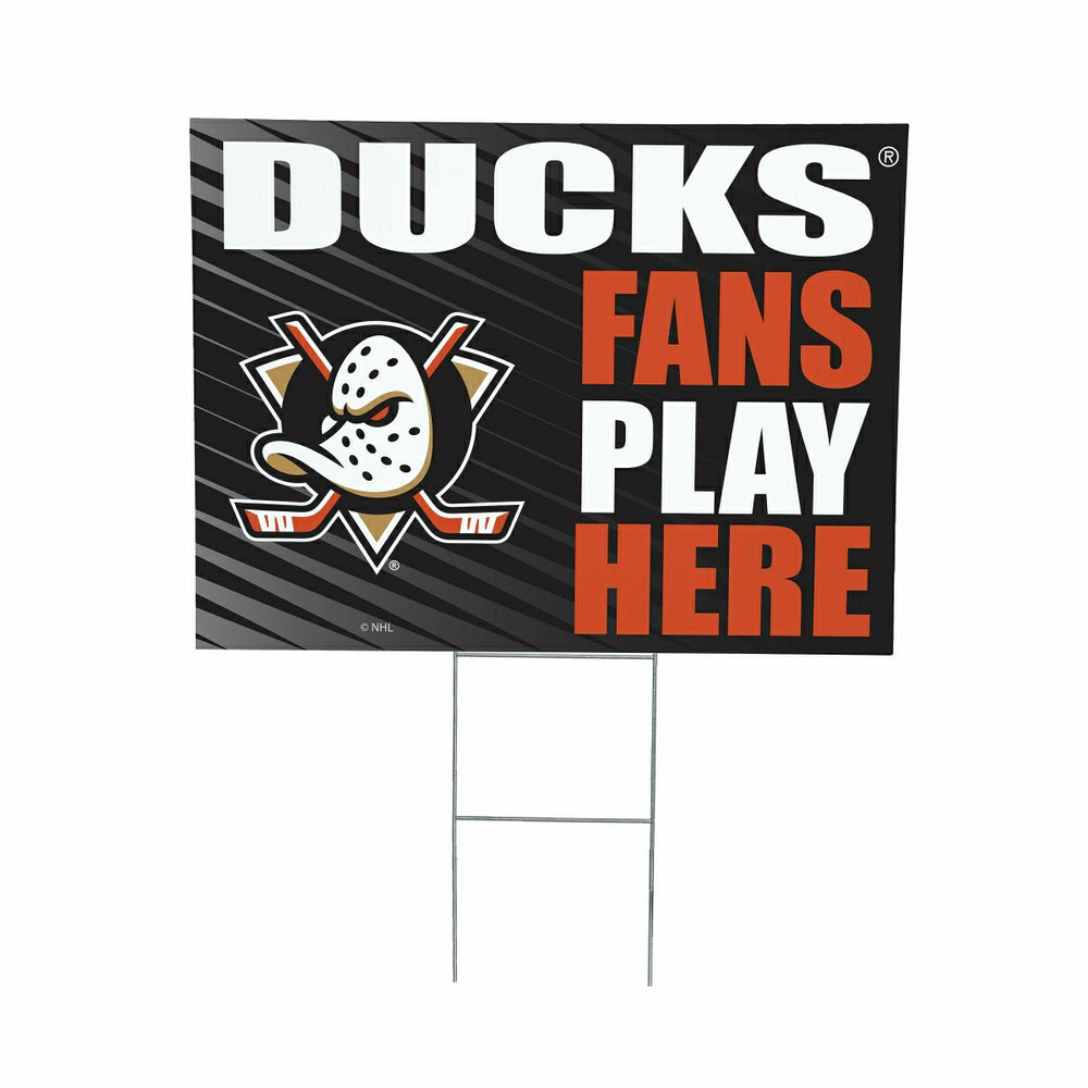 Anaheim Ducks Coroplast Yard Sign "Fans Play Here" - NHL Home