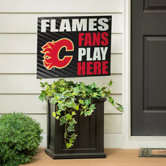 Calgary Flames Coroplast Yard Sign "Fans Play Here" - NHL Home