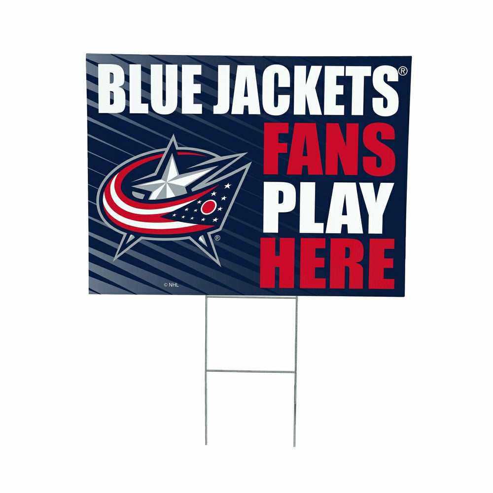 Columbus Blue Jackets Coroplast Yard Sign "Fans Play Here" - NHL Home