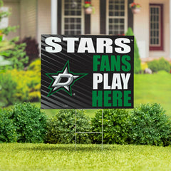 Dallas Stars Coroplast Yard Sign "Fans Play Here" - NHL Home