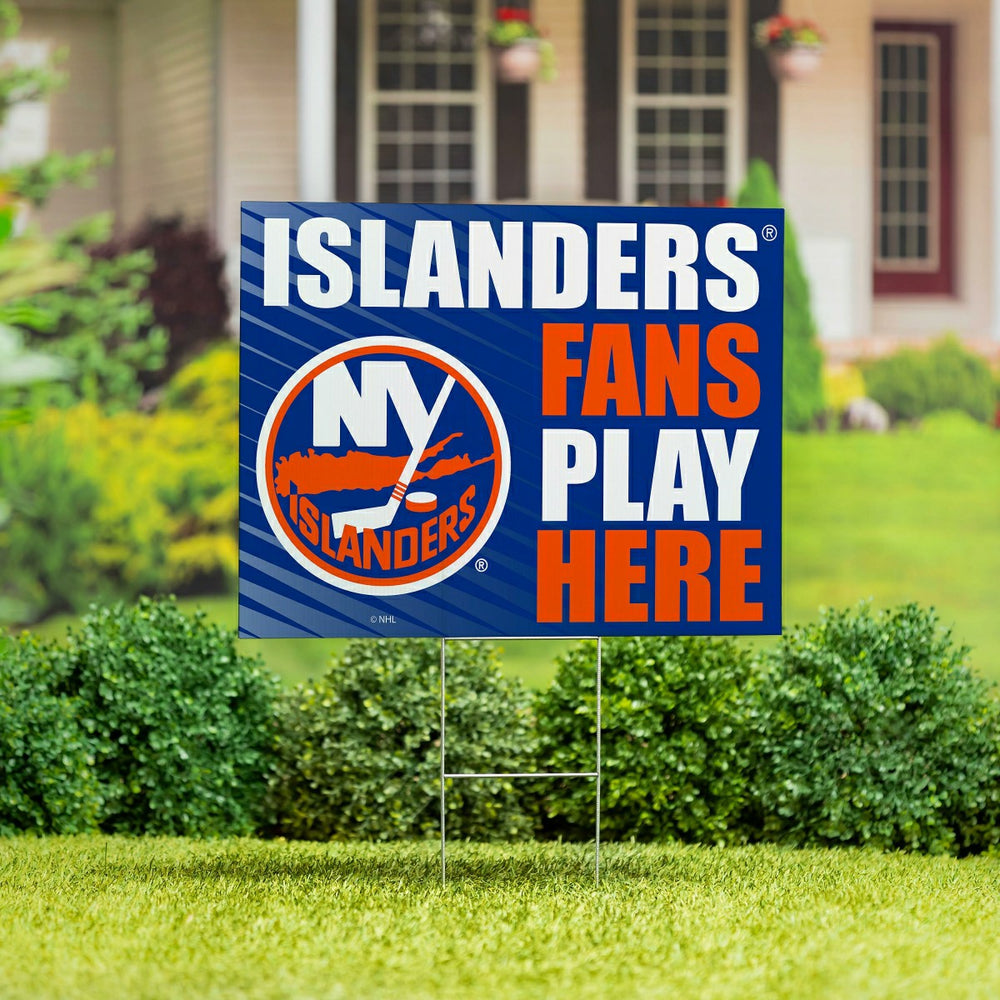 New York Islanders Coroplast Yard Sign "Fans Play Here" - NHL Home