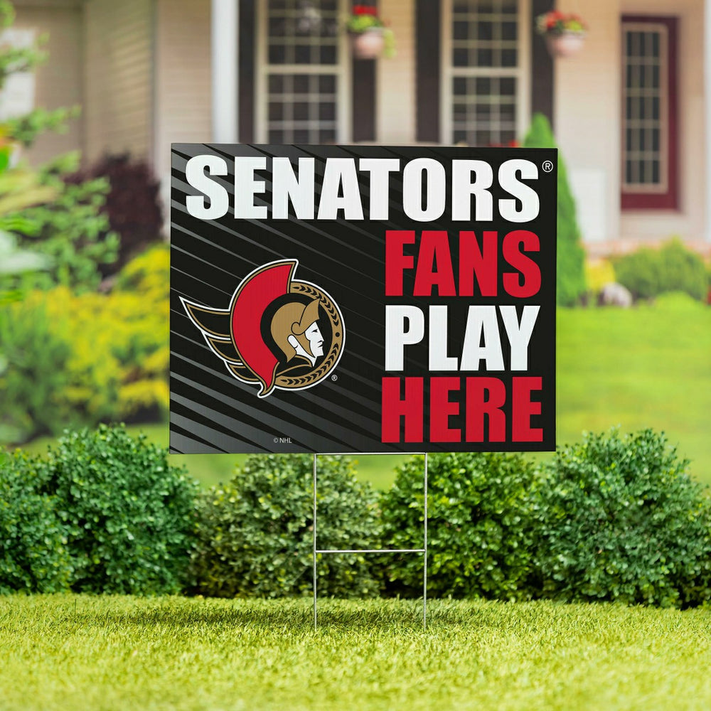 Ottawa Senators Coroplast Yard Sign "Fans Play Here" - NHL Home