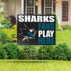 San Jose Sharks Coroplast Yard Sign "Fans Play Here" - NHL Home