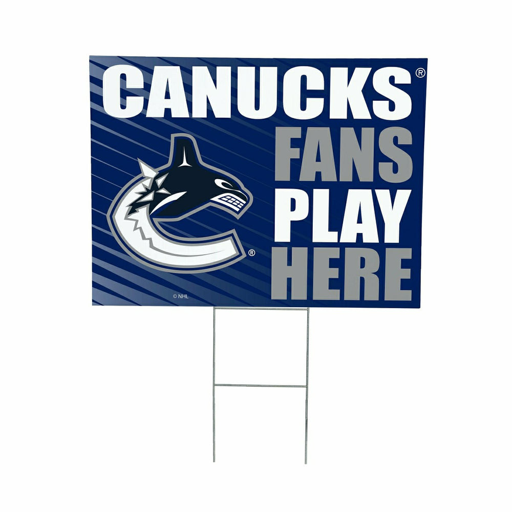 Vancouver Canucks Coroplast Yard Sign "Fans Play Here" - NHL Home