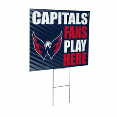 Washington Capitals Coroplast Yard Sign "Fans Play Here" - NHL Home