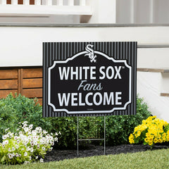 Chicago White Sox Coroplast Yard Sign, "Fans Welcome" - MLB Home