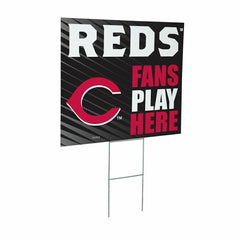 Cincinnati Reds Coroplast Yard Sign "Fans Play Here" - MLB Home