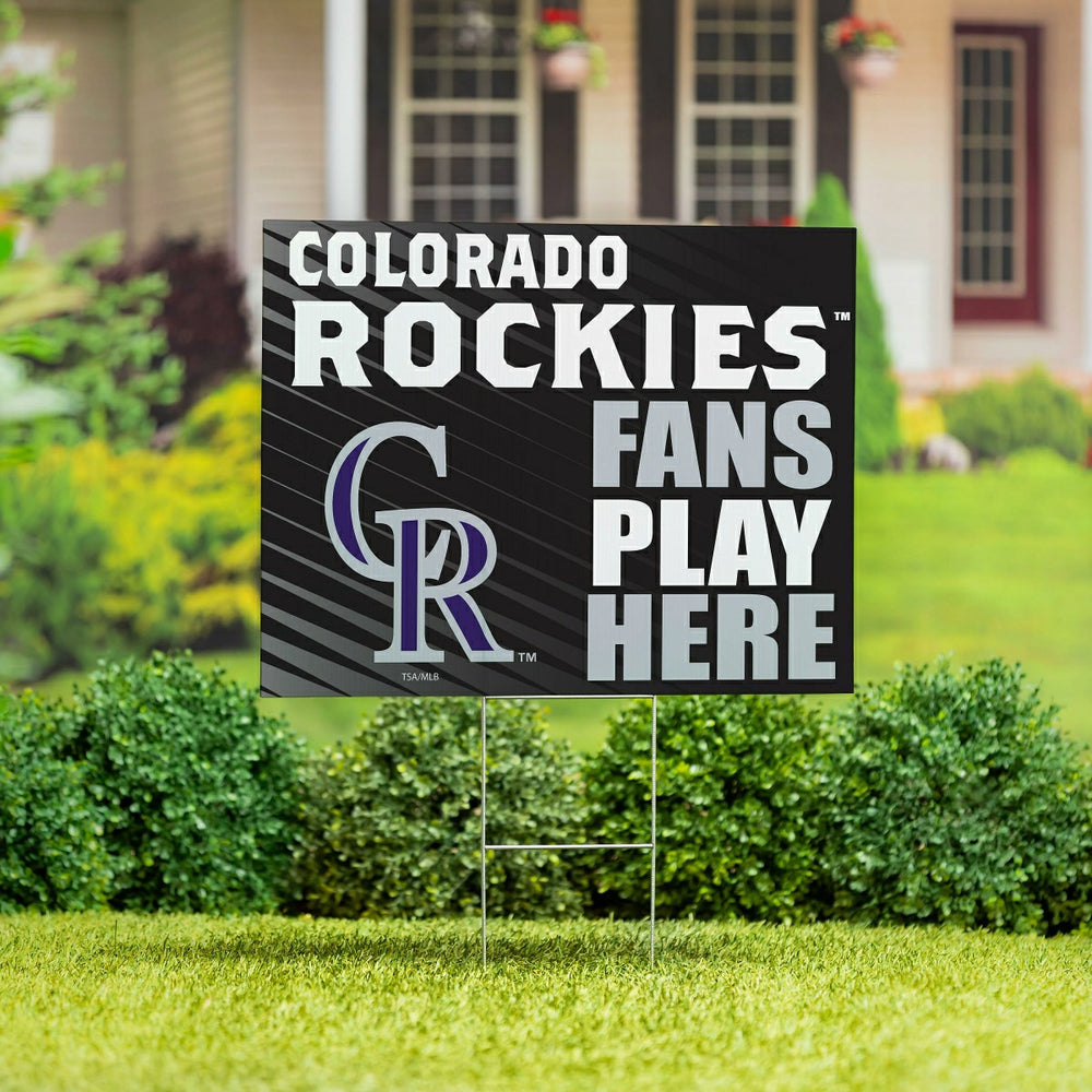 Colorado Rockies Coroplast Yard Sign "Fans Play Here" - MLB Home