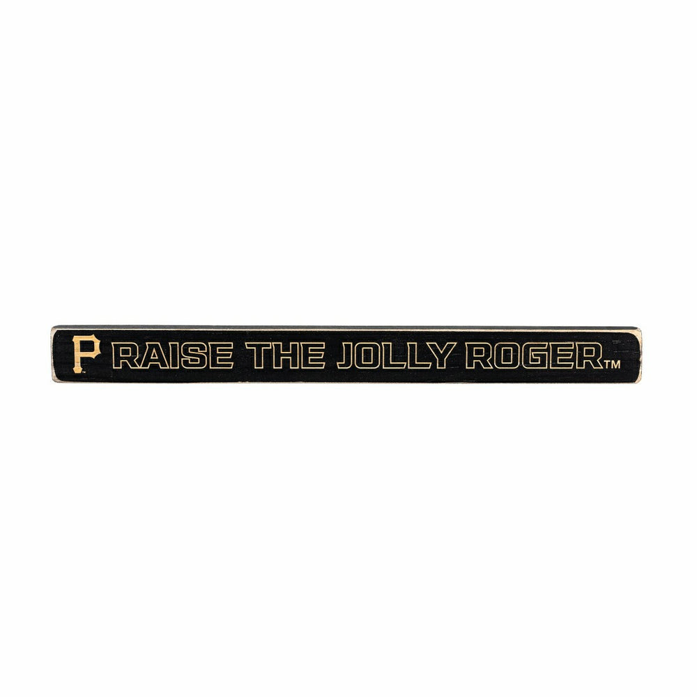 Pittsburgh Pirates Engraved Wood Sign, 1.5" x 18" - MLB Home