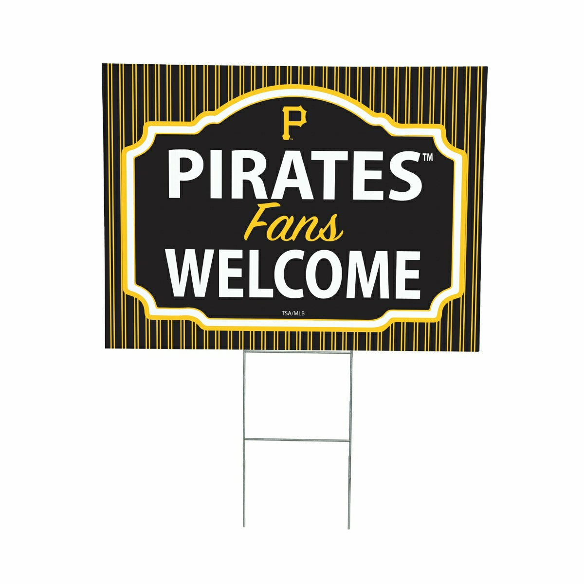 Pittsburgh Pirates Coroplast Yard Sign, "Fans Welcome" - MLB Home