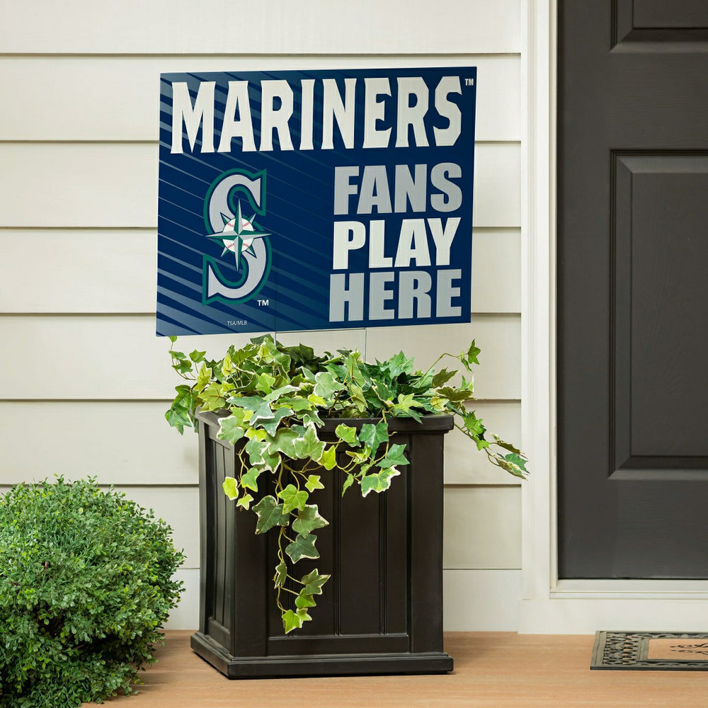 Seattle Mariners Coroplast Yard Sign "Fans Play Here" - MLB Home