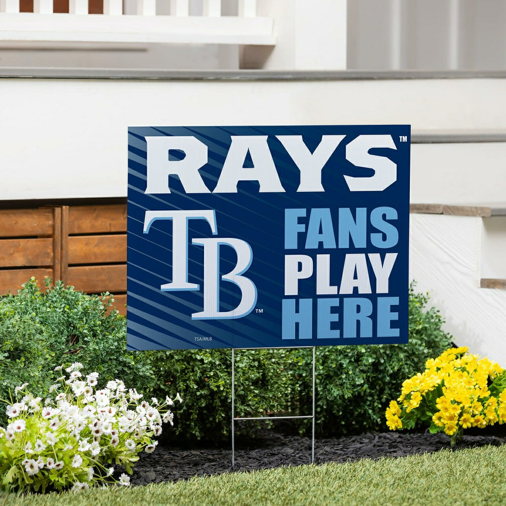 Tampa Bay Rays Coroplast Yard Sign "Fans Play Here" - MLB Home