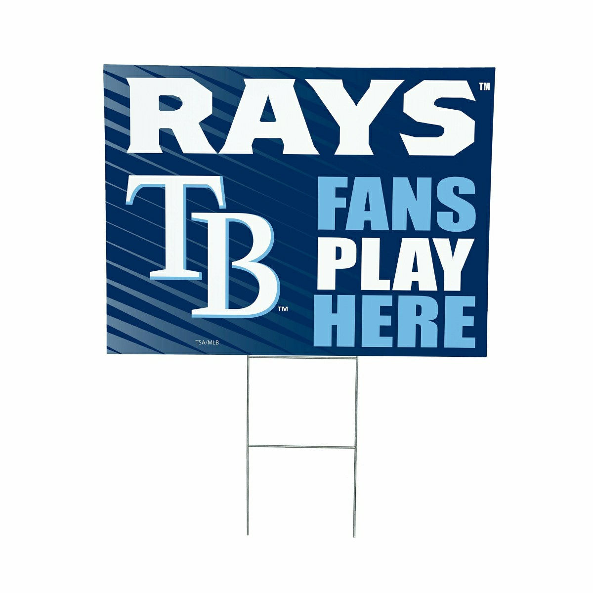 Tampa Bay Rays Coroplast Yard Sign "Fans Play Here" - MLB Home