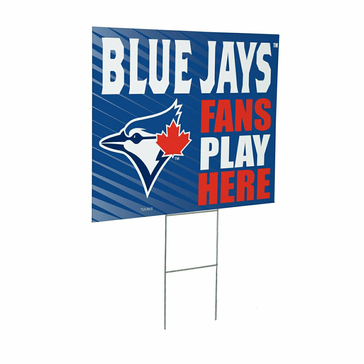 Toronto Blue Jays Coroplast Yard Sign "Fans Play Here" - MLB Home