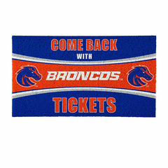 28" x 16" PVC Trapper Mat, Come Back with Tickets, Boise State Univers - Collegiate