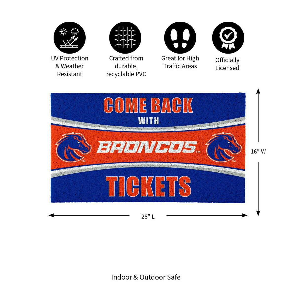 28" x 16" PVC Trapper Mat, Come Back with Tickets, Boise State Univers - Collegiate