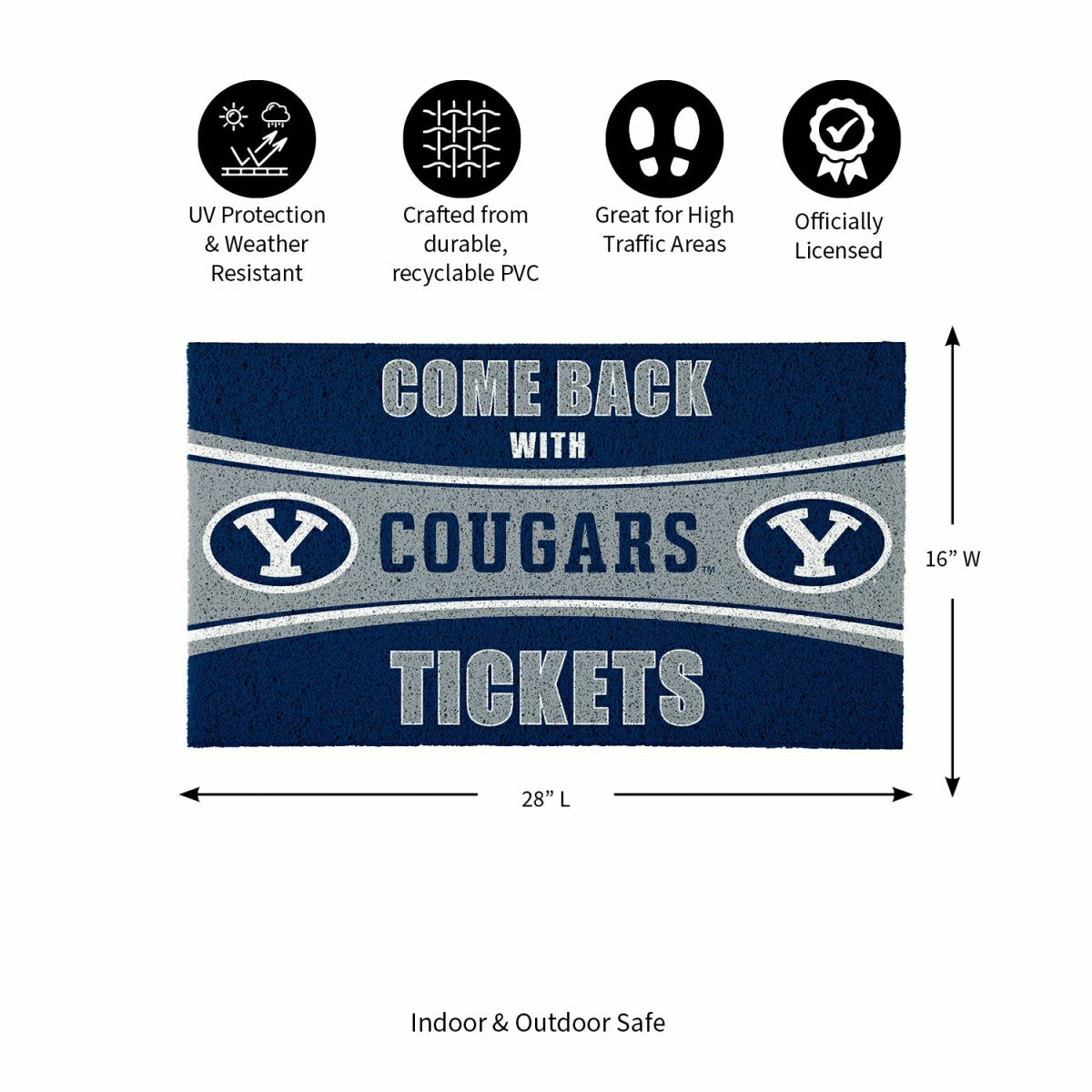 28" x 16" PVC Trapper Mat, Come Back with Tickets, Brigham Young Unive - Collegiate